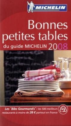 Bonnes Petites Tables Du Guide Michelin 2008