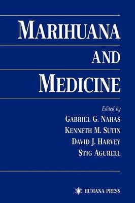 Marihuana and Medicine - 