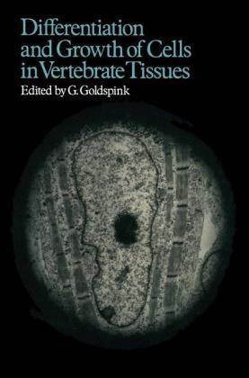 Differentiation and Growth of Cells in Vertebrate Tissues -  G. Goldspink