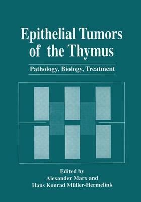 Epithelial Tumors of the Thymus - 