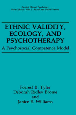 Ethnic Validity, Ecology, and Psychotherapy -  Deborah Ridley Brome,  Forrest B. Tyler,  Janice E. Williams