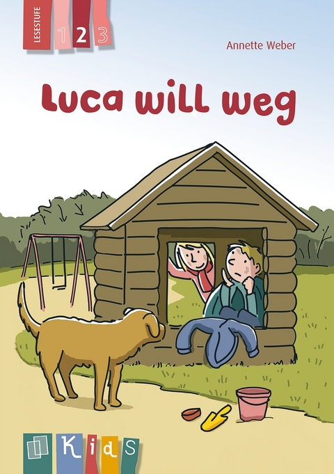 Luca will weg – Lesestufe 2 - Annette Weber