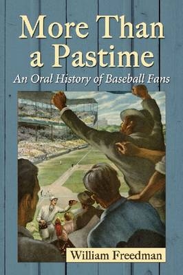 More Than a Pastime - William Freedman