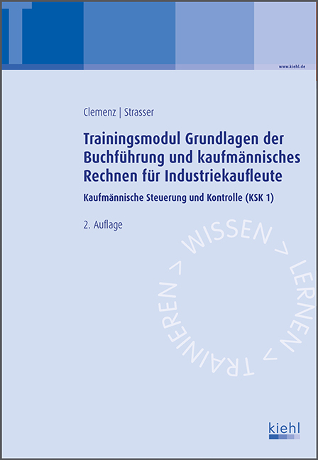 Trainingsmodul Grundlagen der Buchführung und kaufmännisches Rechnen für Industriekaufleute