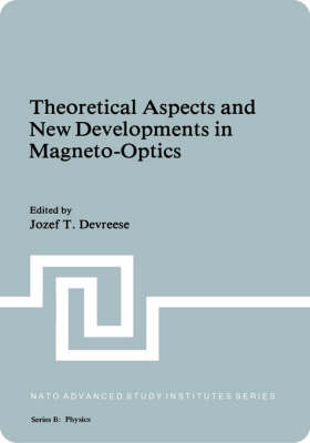 Theoretical Aspects and New Developments in Magneto-Optics -  J.T. Devreese