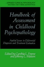 Handbook of Assessment in Childhood Psychopathology - 