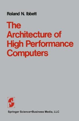 Architecture of High Performance Computers -  Ibbett