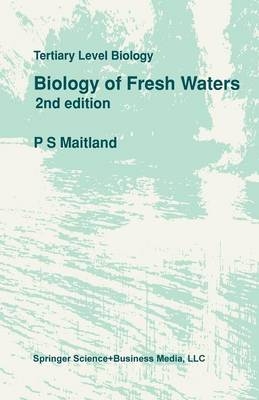 Biology of Fresh Waters - Peter S. Maitland