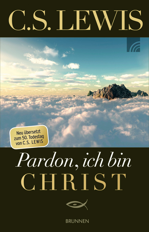 Pardon, ich bin Christ - C. S. Lewis