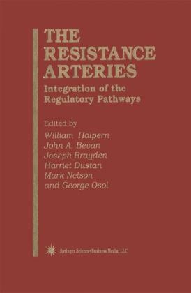 Resistance Arteries -  John A. Bevan,  Joseph Brayden,  Harriet Dustan,  William Halpern,  Mark Nelson,  George Osol