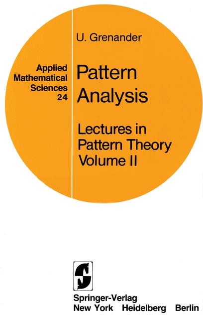 Lectures in Pattern Theory -  U. Grenander