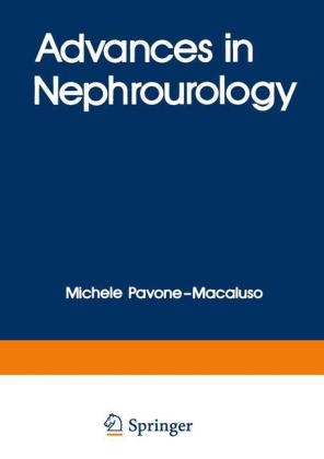 Advances in Nephrourology -  Michele Pavone-MacAluso,  P.H. Smith