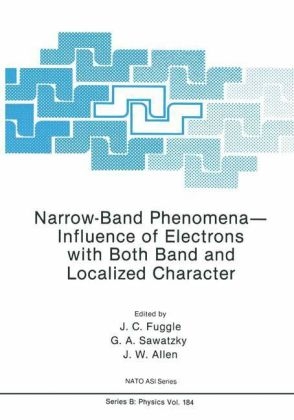 Narrow-Band Phenomena-Influence of Electrons with Both Band and Localized Character - 