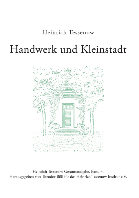 Handwerk und Kleinstadt - Heinrich Tessenow