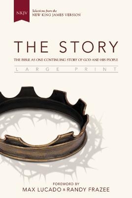 NKJV, The Story, Large Print, Hardcover