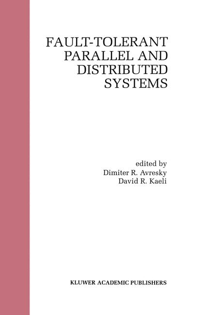 Fault-Tolerant Parallel and Distributed Systems - 