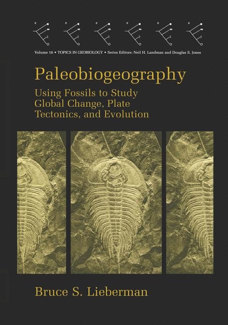 Paleobiogeography -  Bruce S. Lieberman