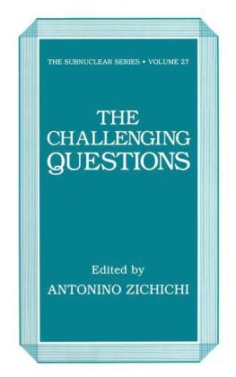 Challenging Questions -  Antonino Zichichi