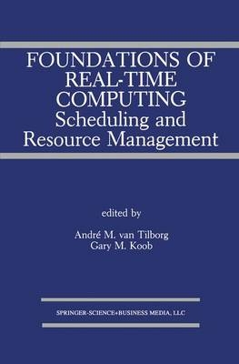 Foundations of Real-Time Computing: Scheduling and Resource Management - 