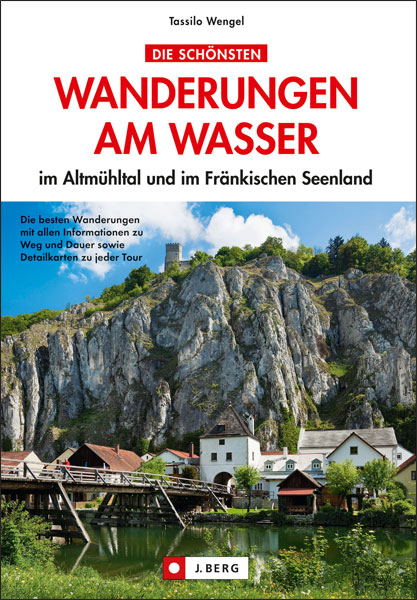 Die schönsten Wanderungen am Wasser - Tassilo Wengel