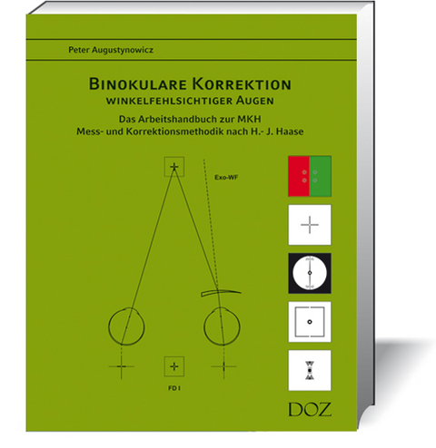 Binokulare Korrektion winkelfehlsichtiger Augen - Peter Augustynowicz