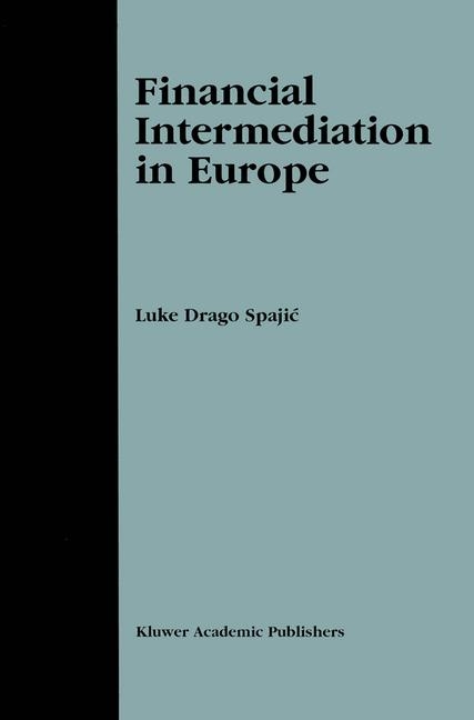 Financial Intermediation in Europe -  Luke Drago Spajic