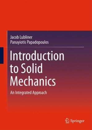 Introduction to Solid Mechanics -  Jacob Lubliner,  Panayiotis Papadopoulos