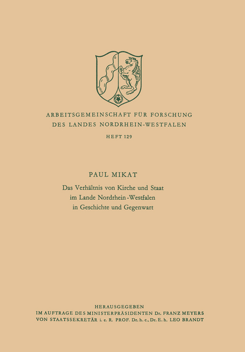 Das Verhältnis von Kirche und Staat im Lande Nordrhein-Westfalen in Geschichte und Gegenwart - Paul Mikat