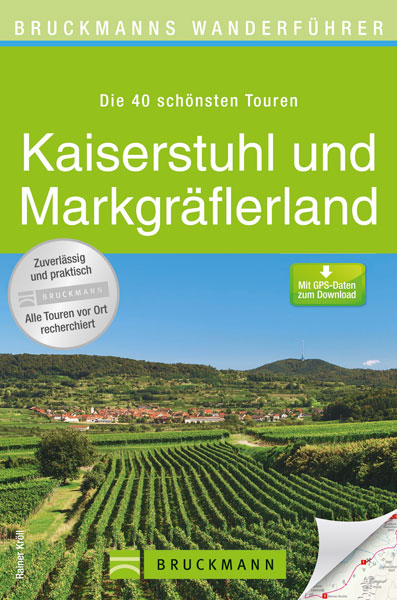 Bruckmanns Wanderführer Kaiserstuhl und Markgräflerland - Rainer D. Kröll