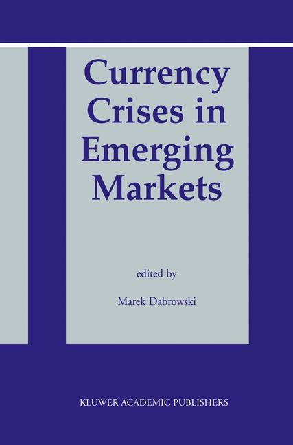 Currency Crises in Emerging Markets - 