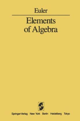 Elements of Algebra -  L. Euler