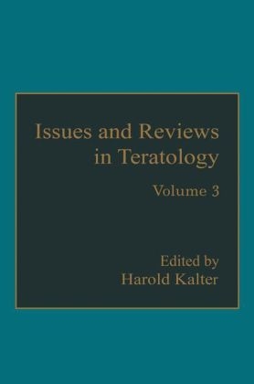 Issues and Reviews in Teratology -  Harold Kalter