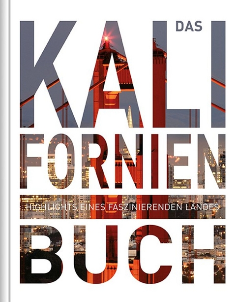 Kalifornien. Das Buch