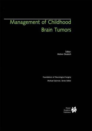 Management of Childhood Brain Tumors - 