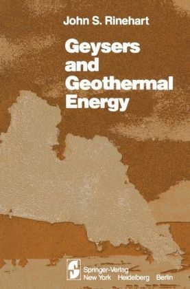 Geysers and Geothermal Energy -  John S. Rinehart