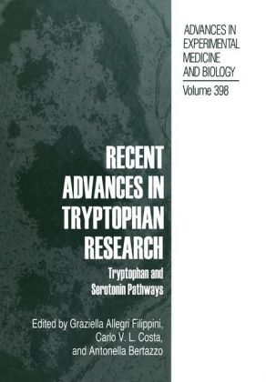 Recent Advances in Tryptophan Research - 