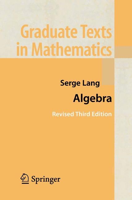 Algebra -  Serge Lang