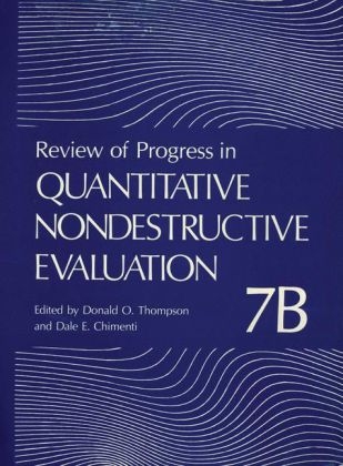 Review of Progress in Quantitative Nondestructive Evaluation -  Dale E. Chimenti,  Donald O. Thompson