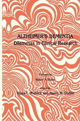 Alzheimer's Dementia -  Nancy N. Dubler,  Vijaya L. Melnick