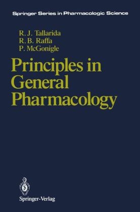 Principles in General Pharmacology -  Paul McGonigle,  Robert B. Raffa,  Ronald J. Tallarida