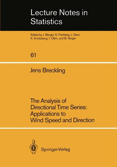 Analysis of Directional Time Series: Applications to Wind Speed and Direction -  Jens Breckling