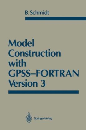 Model Construction with GPSS-FORTRAN Version 3 -  Bernd Schmidt