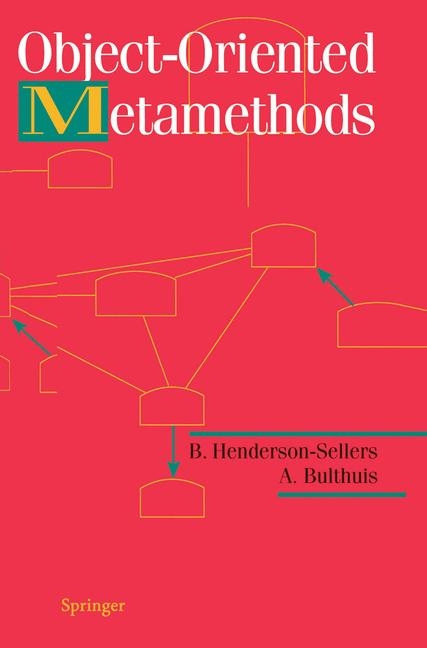 Object-Oriented Metamethods -  A. Bulthuis,  B. Henderson-Sellers