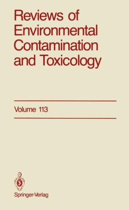 Reviews of Environmental Contamination and Toxicology -  George W. Ware