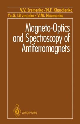 Magneto-Optics and Spectroscopy of Antiferromagnets -  V.V. Eremenko,  N.F. Kharchenko,  Yu.G. Litvinenko,  V.M. Naumenko