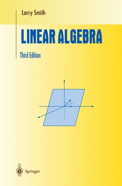 Linear Algebra -  Larry Smith