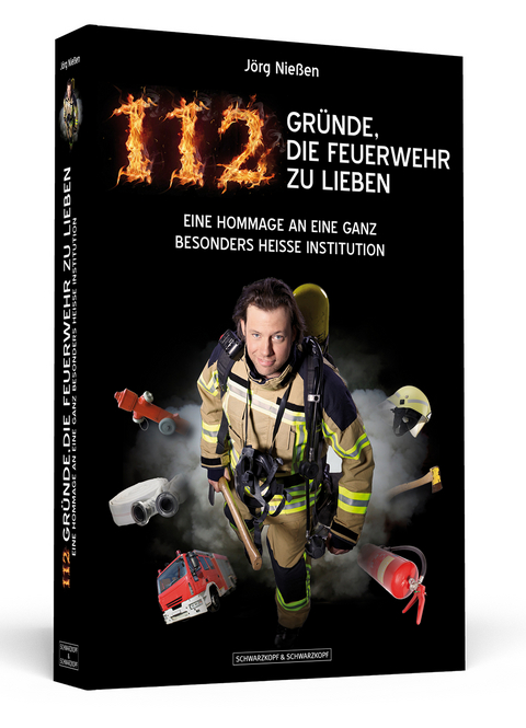 112 Gründe, die Feuerwehr zu lieben - Jörg Nießen