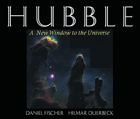 Hubble -  Hilmar Duerbeck,  Daniel Fischer