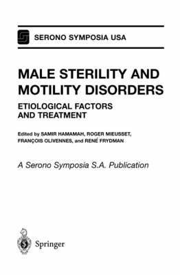 Male Sterility and Motility Disorders - 