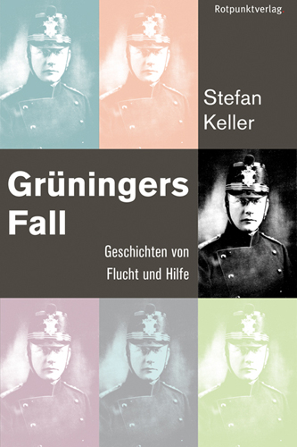 Grüningers Fall - Stefan Keller